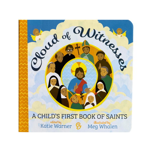 Cloud of Witnesses: A Child's First Book of Saints